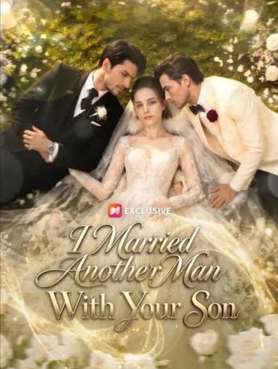 I Married Another Man With Your Son FULL MOVIE