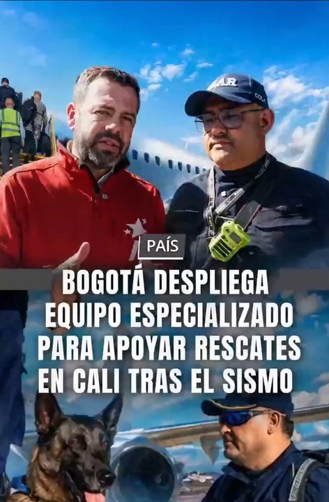Bogotá activó un importante equipo de rescate para apoyar las labores de emergencia en Cali, tras el fuerte sismo que sacudió al país.