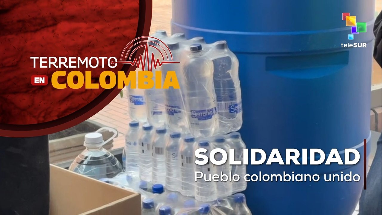 Pueblo colombiano se solidariza con los afectados por el sismo