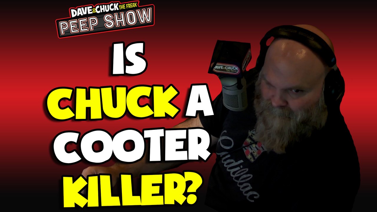 Is Chuck a Cooter Killer?