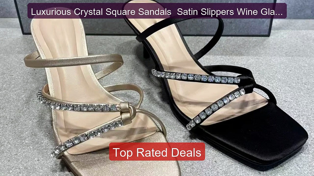 Luxurious Crystal Square Sandals  Satin Slippers Wine Glass Hi... -- Hot Deal 2026 | Limited Offer!