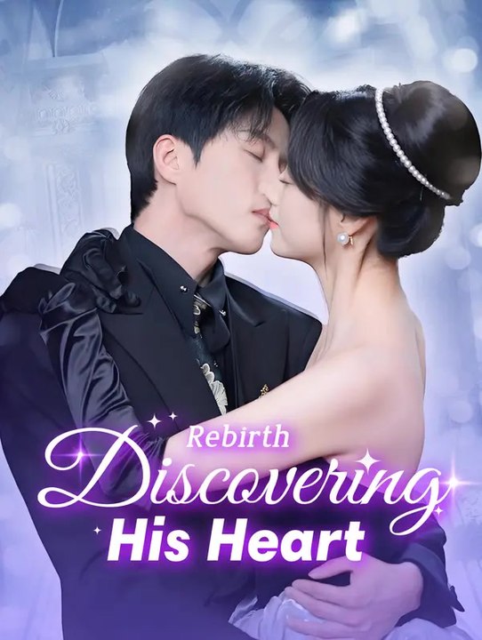 Rebirth: Discovering His Heart | Komplette Serie | Short Drama Deutsch