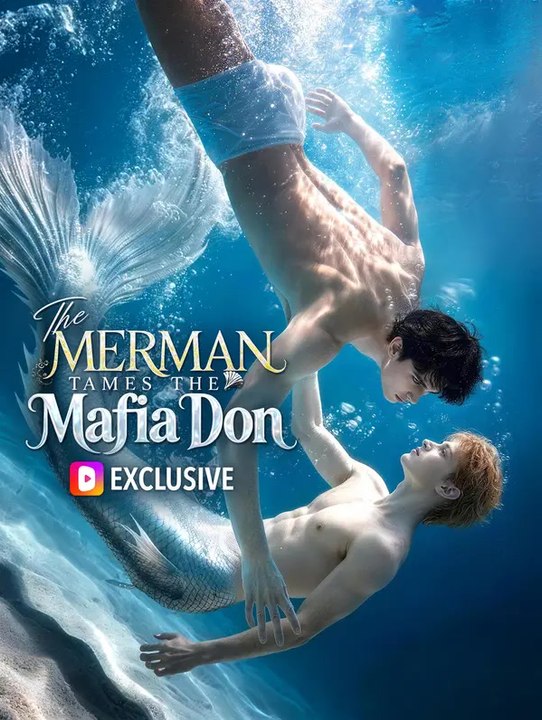 The Merman Tames the Mafia Don | Komplette Serie | Short Drama Deutsch