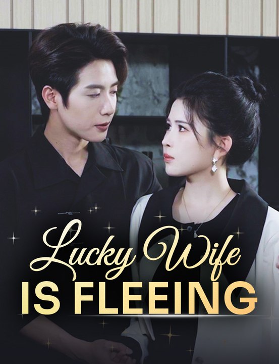 [EngSub] Lucky Wife Is Fleeing