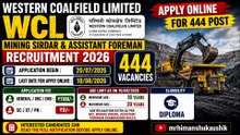 Western Coalfield Limited WCL Mining Sirdar & Assistant Foreman Recruitment 2026 Apply for 444 Post