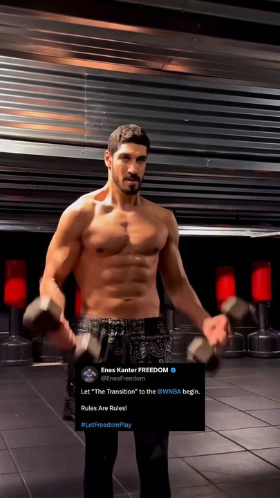 Enes Kanter begins his WNBA "Transition"