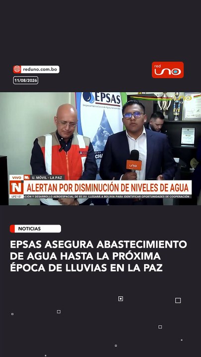 EPSAS asegura abastecimiento de agua hasta la próxima época de lluvias en La Paz