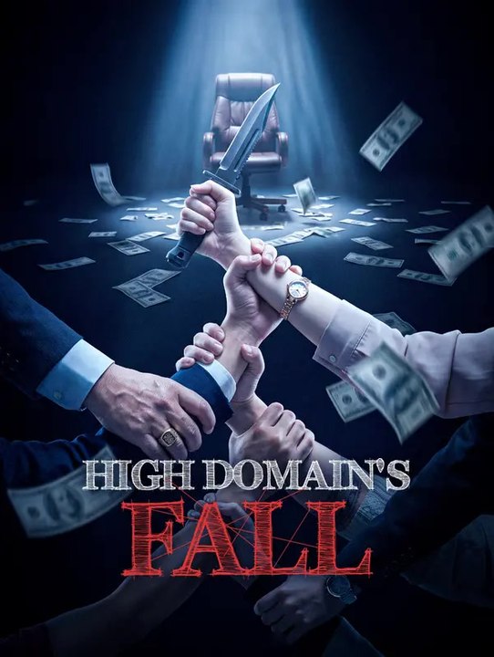 High Domain's Fall | Komplette Serie | Short Drama Deutsch