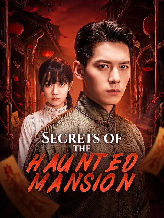 Secrets of the haunted mansion | komplette serie | short drama deutsch