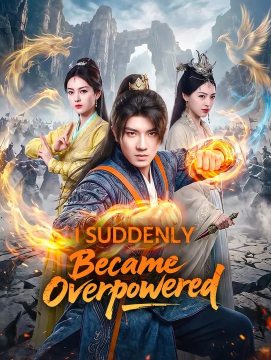 I Suddenly Became Overpowered | Komplette Serie | Short Drama Deutsch