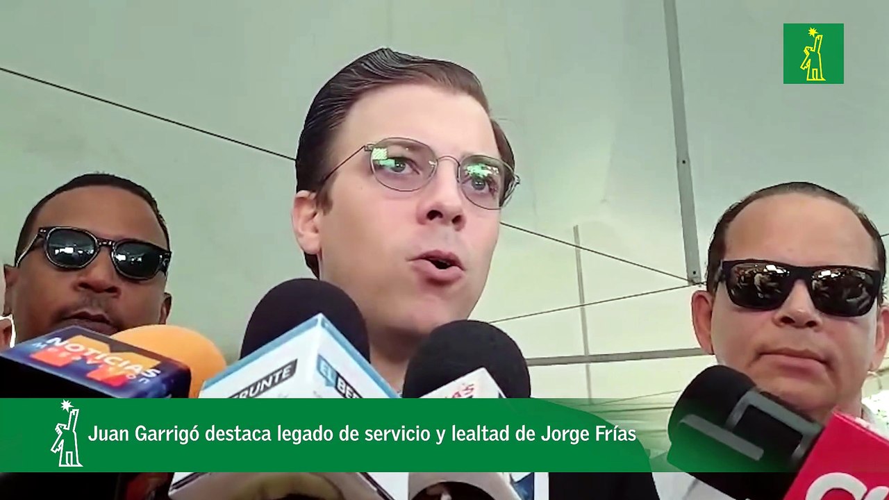 Juan Garrigó destaca legado de servicio y lealtad de Jorge Frías