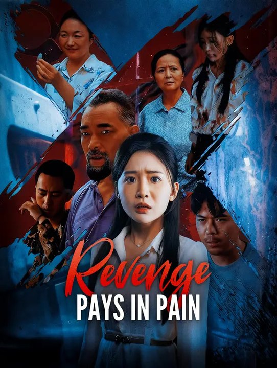 Revenge Pays in Pain | Komplette Serie | Short Drama Deutsch