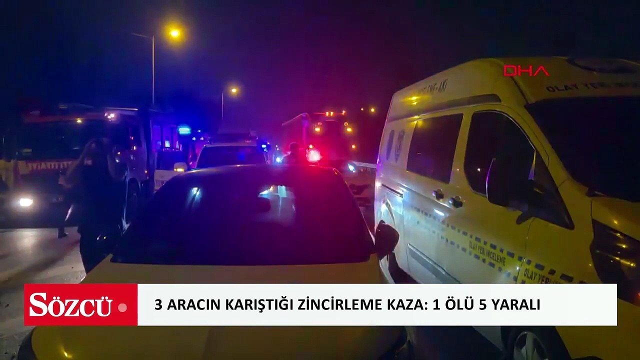 Esenler'de 3 aracın karıştığı zincirleme kaza: 1 ölü 5 yaralı