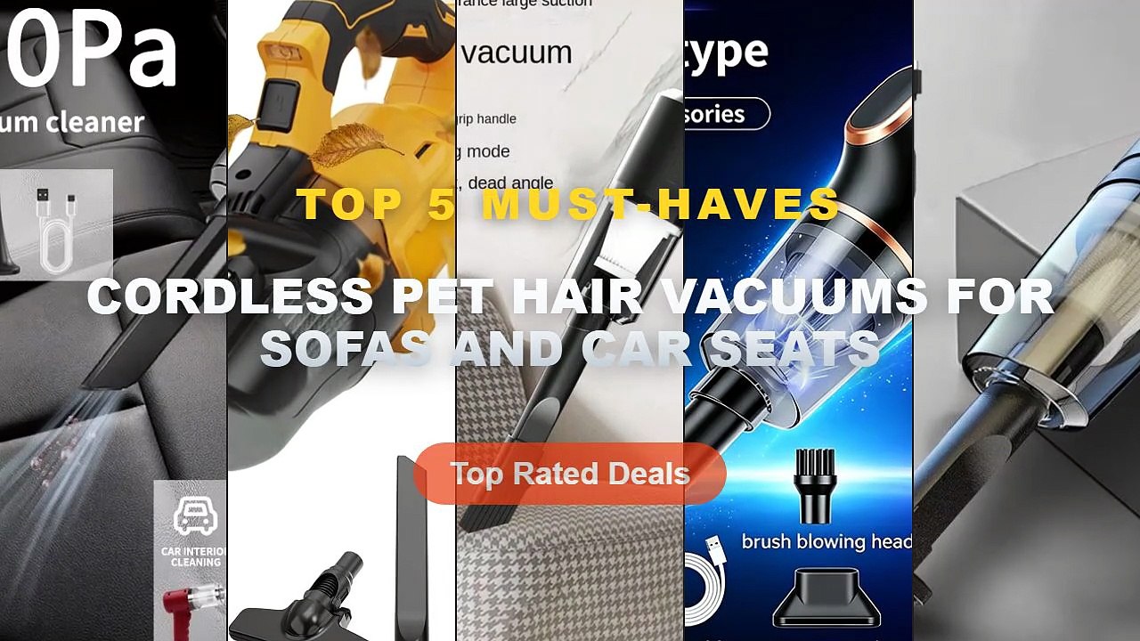 Ultimate Guide to the Best Cordless Pet Hair Vacuums For Sofas And Car Seats - Portable Cordless Car Vacuum USB Recharge...