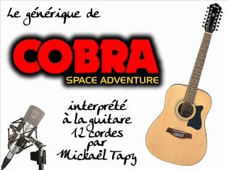 Cobra (générique à la guitare 12 cordes)