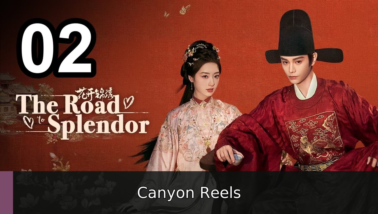 The Road To Splendor (2026) - Episode 2 English Sub #englishsub #fullmovie🍿🍿🍿 | Canyon Reels
