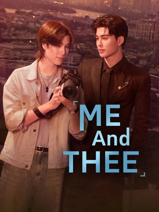 Me and Thee - Episode 2 EngSub