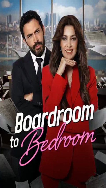 Boardroom to Bedroom → From Boardroom Rivals to an Unexpected Love Behind Closed Doors