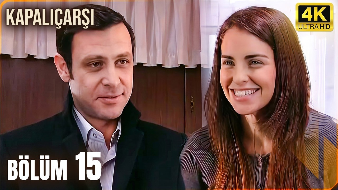 Kapalıçarşı | 15. Bölüm 4K Ultra HD