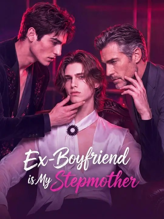 Ex-Boyfriend is My Stepmother Full Movie (Best Drama)