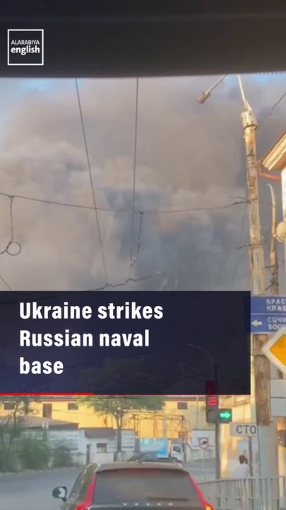 Ukraine Strikes Russian Naval Base