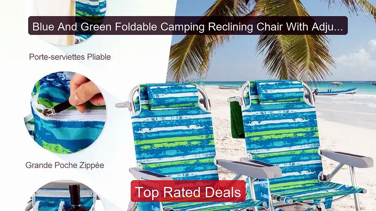 Blue And Green Foldable Camping Reclining Chair With Adjustabl... -- Hot Deal 2026 | Limited Offer!