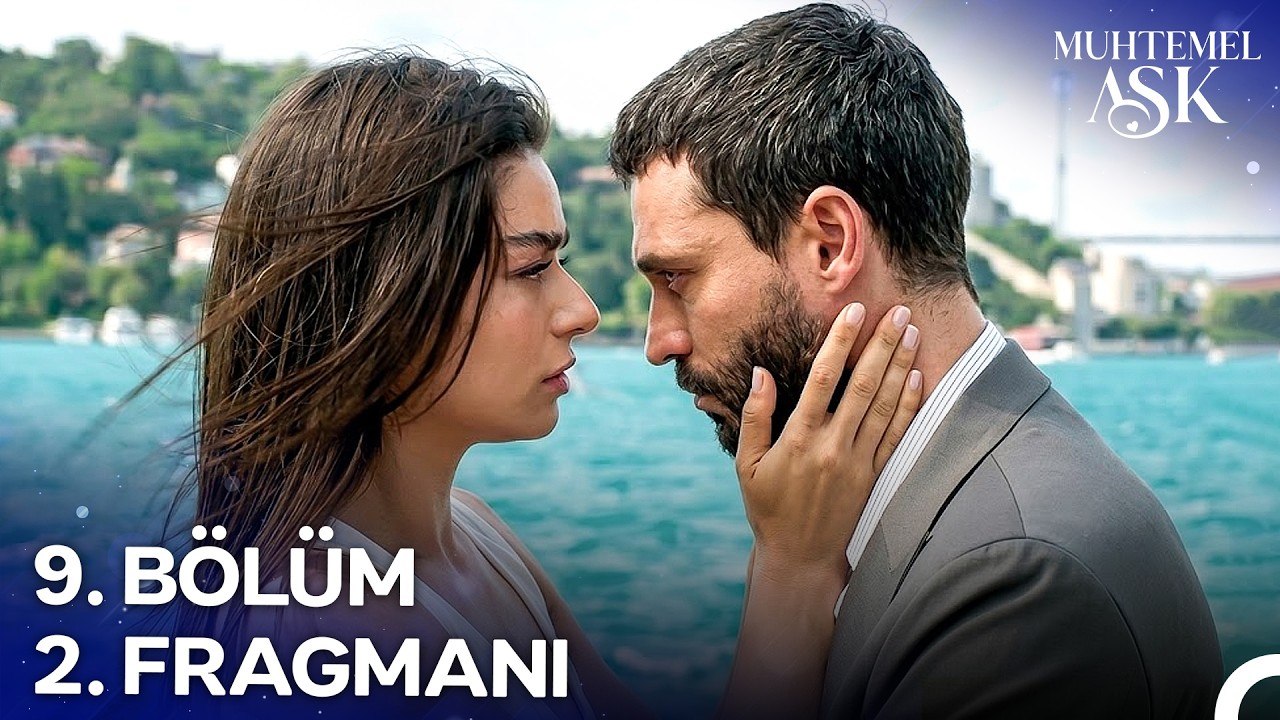 Muhtemel Aşk 9. Bölüm 2. Fragmanı | "Hatırlarsan Gidersin...."