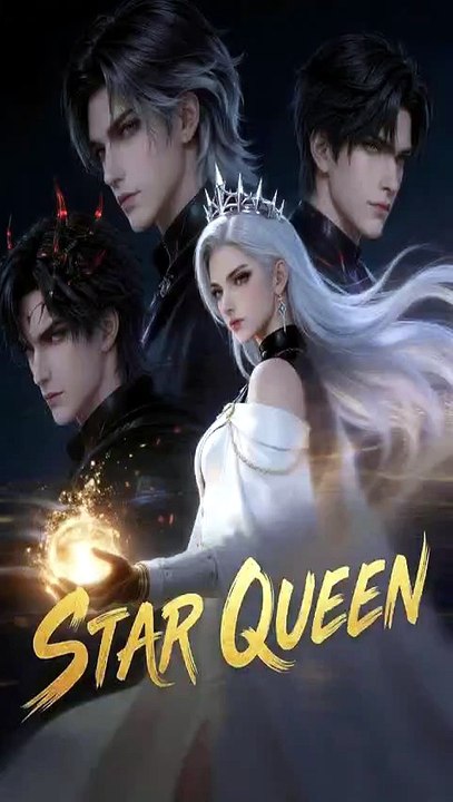 Star Queen → The Forgotten Star Queen Returns to Reclaim Her Throne Among the Heavens