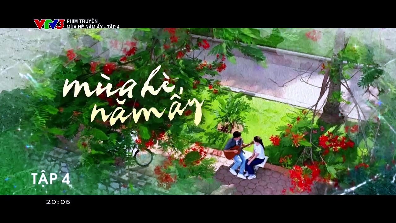 Mùa Hè Năm Ấy Tập 4 - Phim Việt Nam VTV3 (FULL)