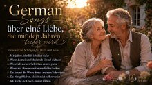 German Songs über eine Liebe, die mit den Jahren tiefer wird | Romantische Schlager für Herz