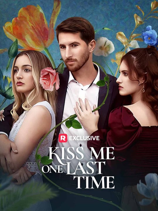 Kiss Me One Last Time | Short Drama Full HD 720p