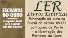 Escravos do Ouro #livroespirita
