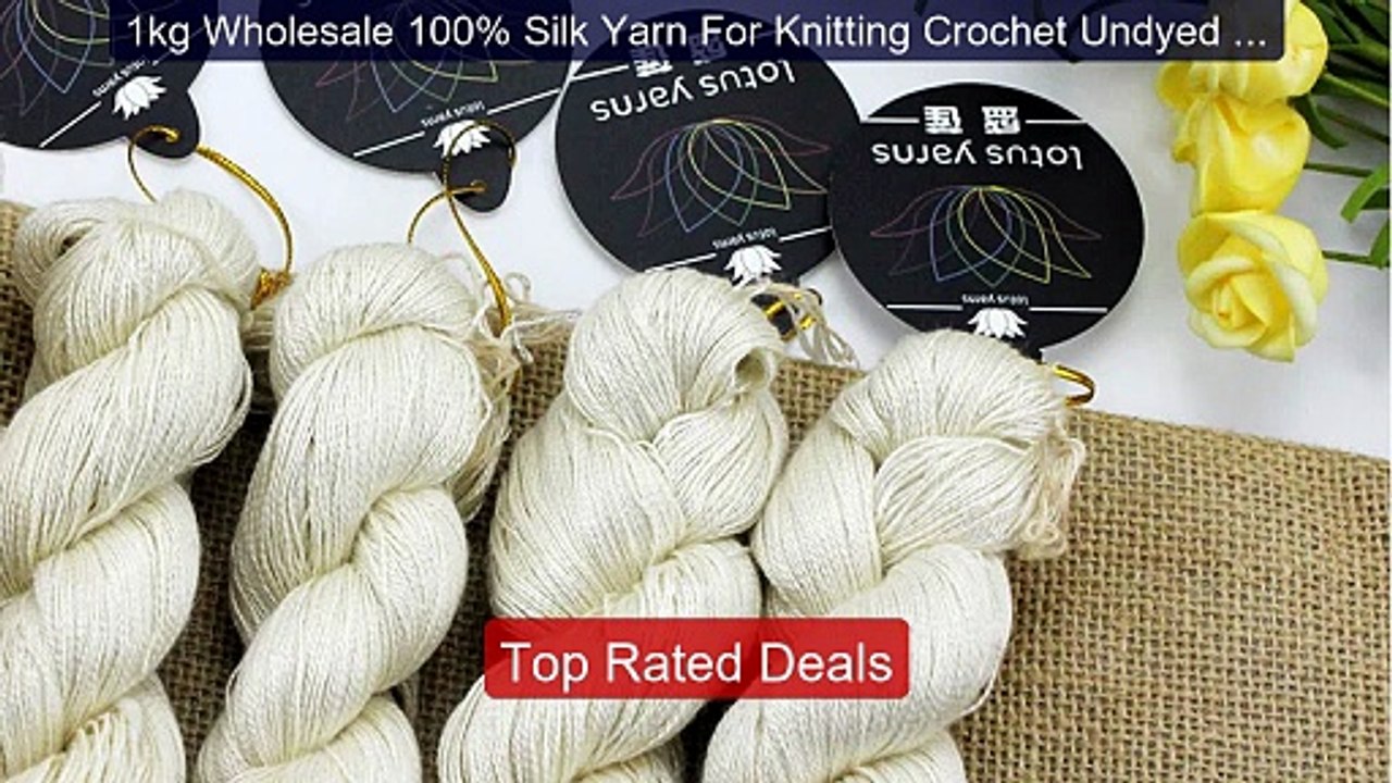 1kg Wholesale 100% Silk Yarn For Knitting Crochet Undyed So... -- Top Pick 2026 | Unbeatable Price!
