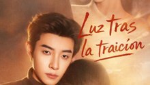 (Doblado)Luz tras la traición en Español Drama Chino