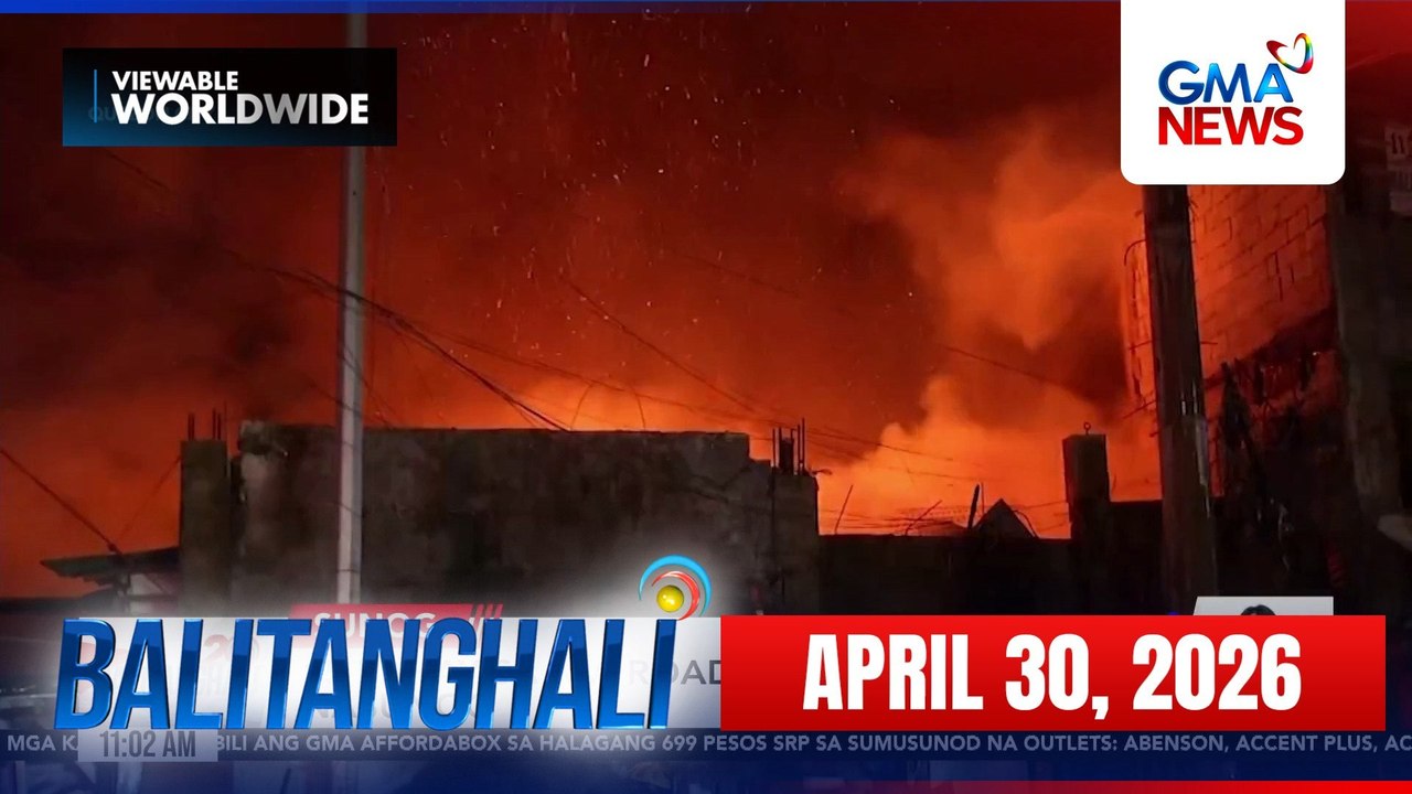 Balitanghali Express: April 30, 2026