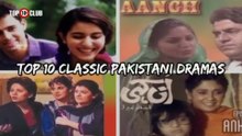 Top 10 Classic Pakistani Dramas _ Old Ptv Dramas - Top10sClub