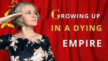 Growing Up in a Dying Empire: The Collapse of Soviet Russia Through the Eyes of a Child