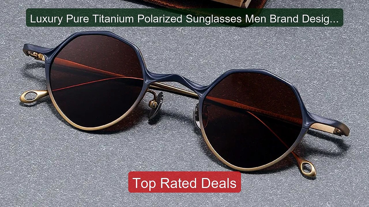 Luxury Pure Titanium Polarized Sunglasses Men Brand Designer ... -- Amazing Value 2026 | Must Have!