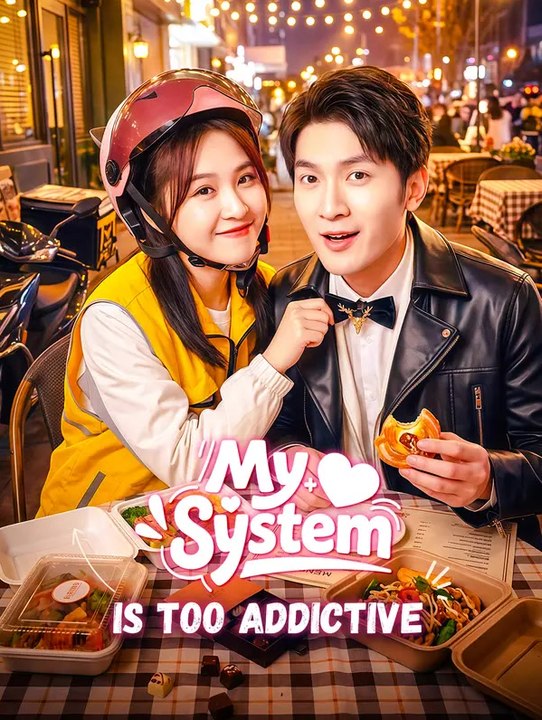 My system is too addictive | komplette serie | short drama deutsch
