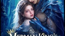 The Merman King's Sacrificial- Drama FULL MOVIES ENGLISH SUB
