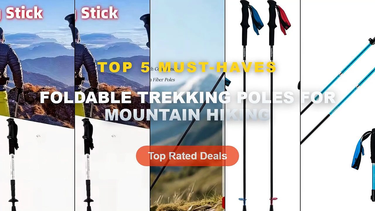 Don't Buy Foldable Trekking Poles For Mountain...