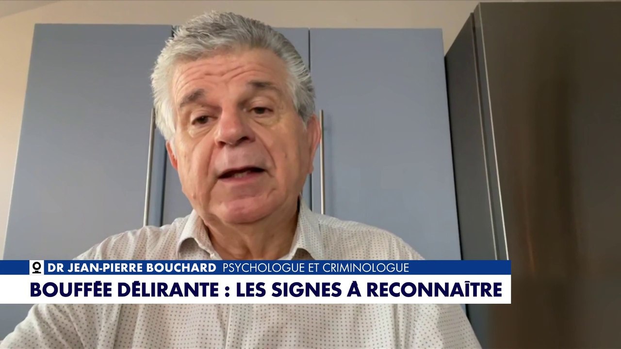 Bouffée délirante : le docteur Jean-Pierre Bouc...