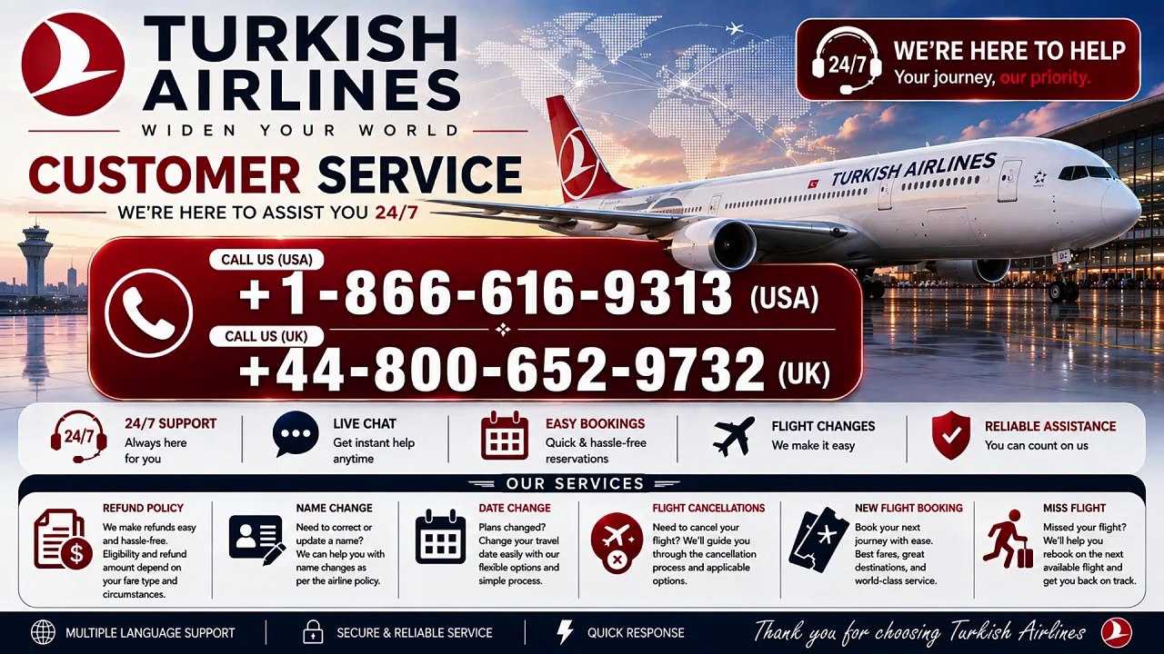 +1-866-616-9313  Turkish Airlines Cancellation  Policy – Everything You Need to Know