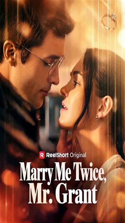 Marry Me Twice, Mr. Grant – A Second Chance at Marriage Changes Everything | Full Romance Drama