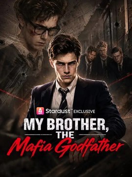 My Brother, the Mafia Godfather (FULL DRAMA)