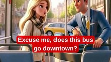 DOES THIS BUS GO DOWNTOWN? 🚌 Easy English Conversation #shorts