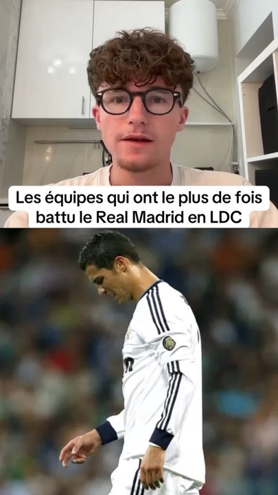 les équipes qui ont le plus de fois battu le Real Madrid, en ligue des champions