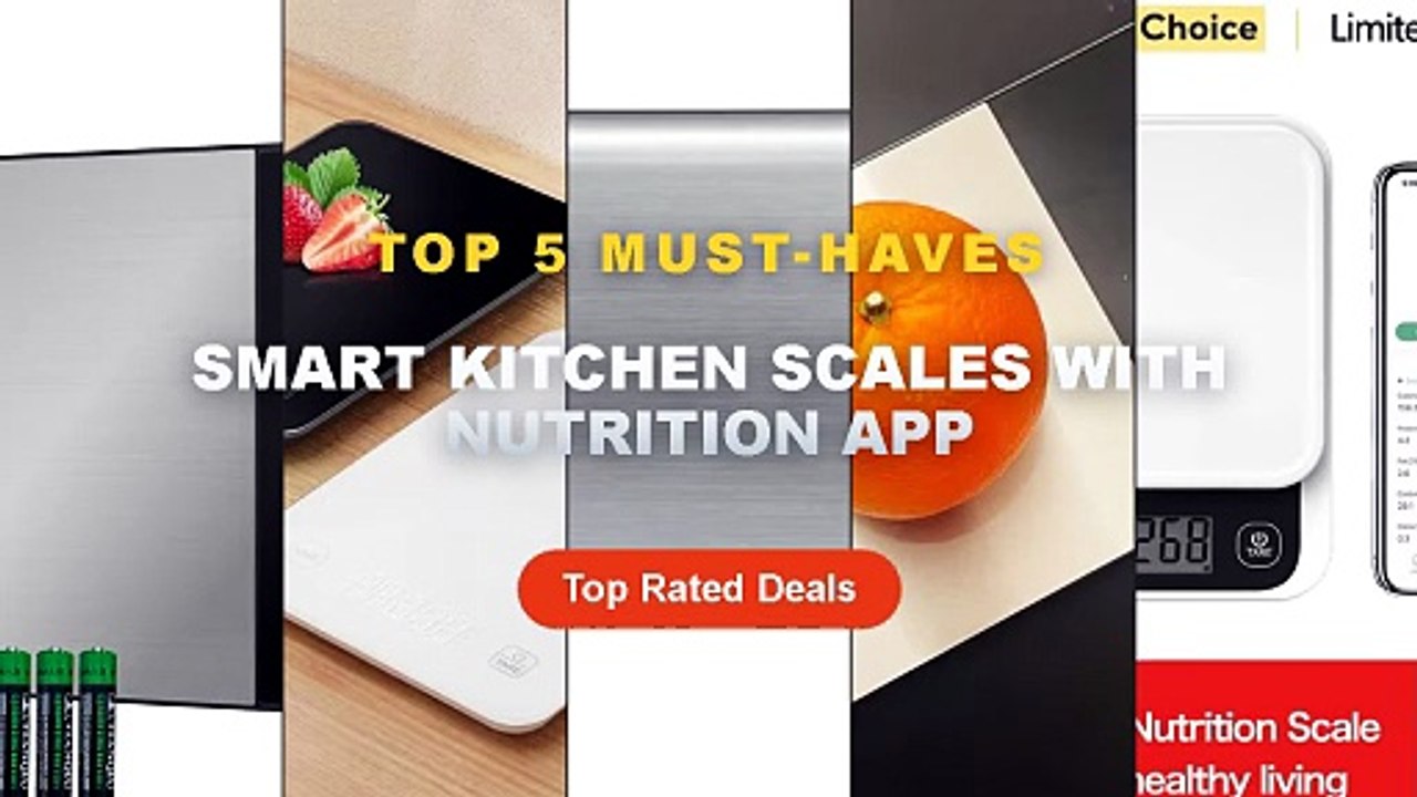Amazing Smart Kitchen Scales With Nutrition App...