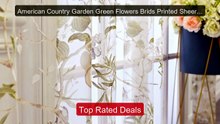 American Country Garden Green Flowers Brids Printed Sheer Tulle Cu... -- Best Deal 2026 | Shop Now!