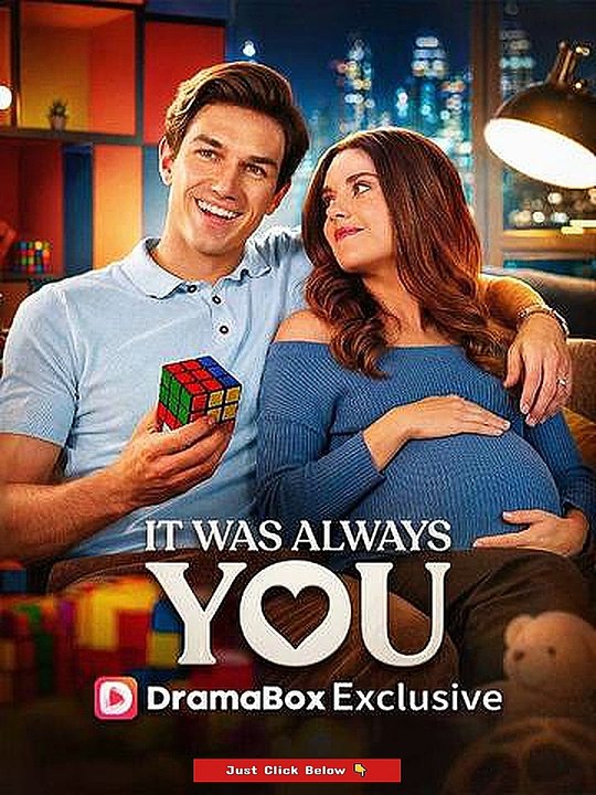 it was always you dramabox Movie